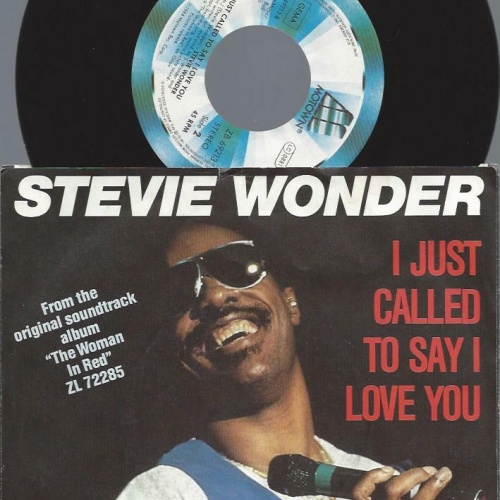 7" STEVIE WONDER I JUST CALLED TO SAY I LOVE YOU