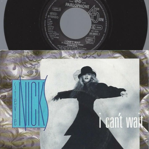 7"   Stevie Nicks – I Can't Wait // Parlophone