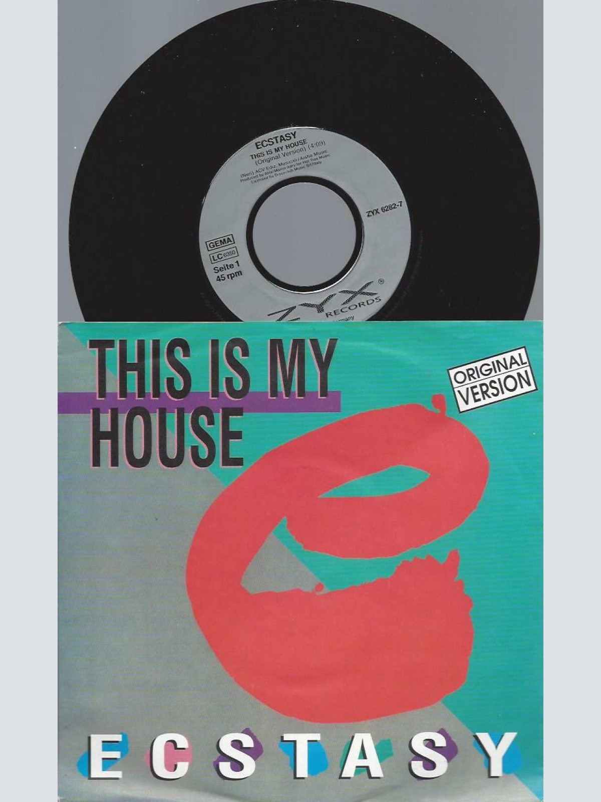 7"    Ecstasy   This Is My House
