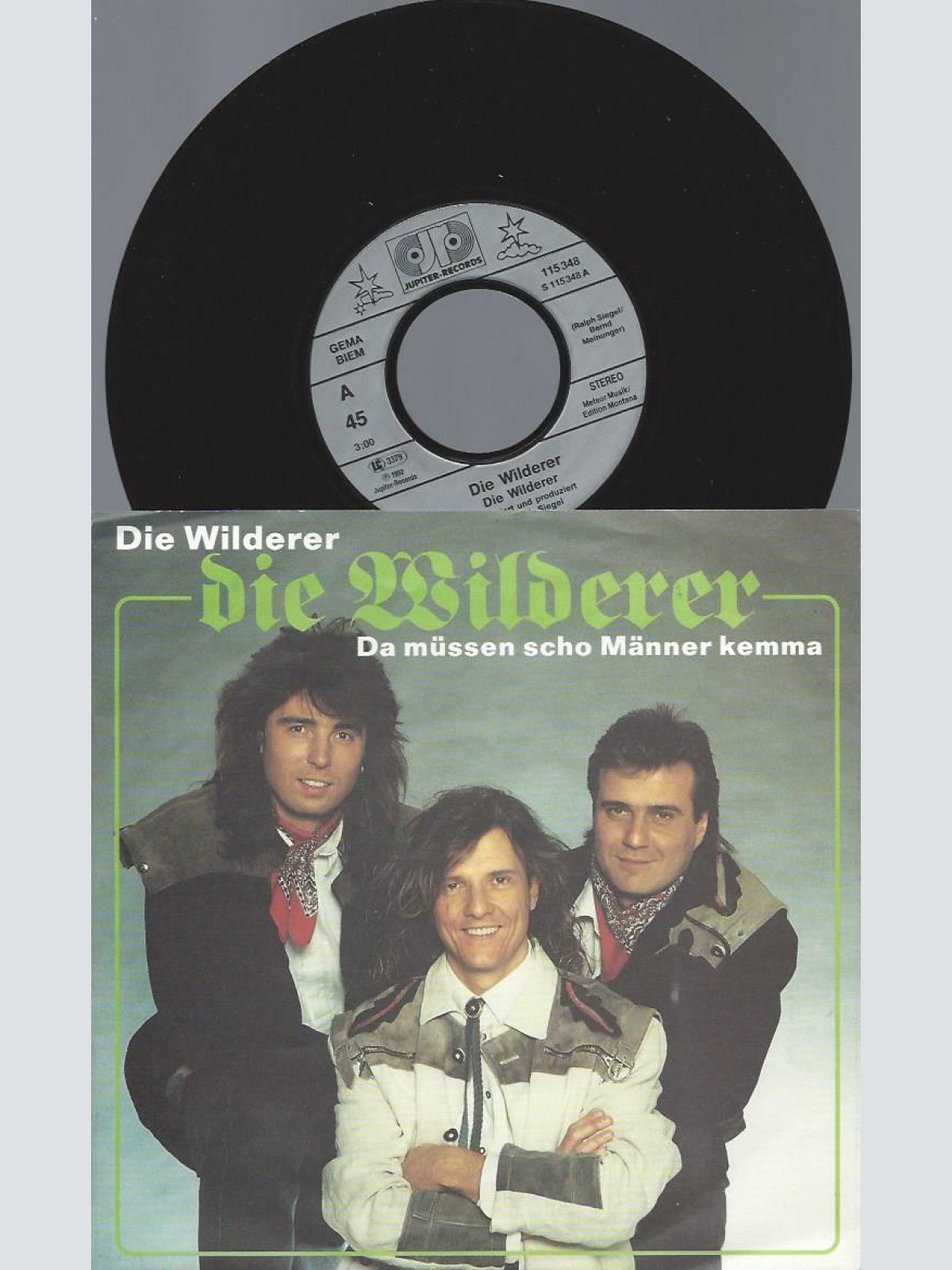 7"   Die Wilderer  Die Wilderer / Da Müssen Scho Männer Kemma