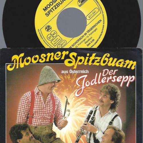 7"   Moosner Spitzbuam der Jodlersepp