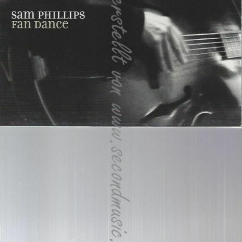CD--SAM PHILLIPS | --FAN DANCE