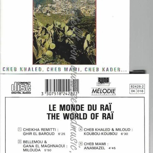 CD--LE MONDE DU RAI--LE MONDE DU RAI [THE WORLD OF RAI]