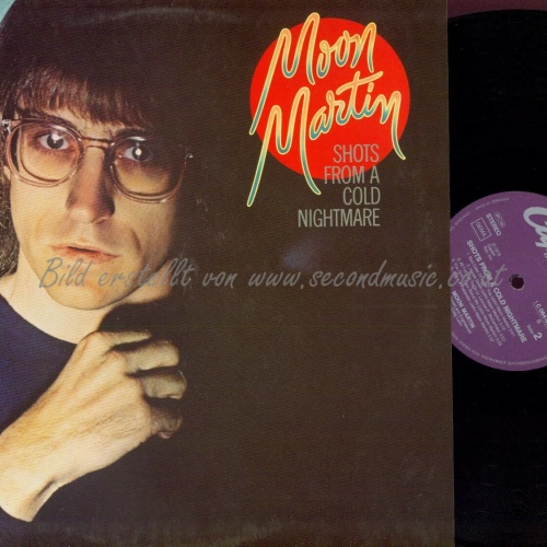 LP--  Moon Martin  Shots From A Cold Nightmare //DE