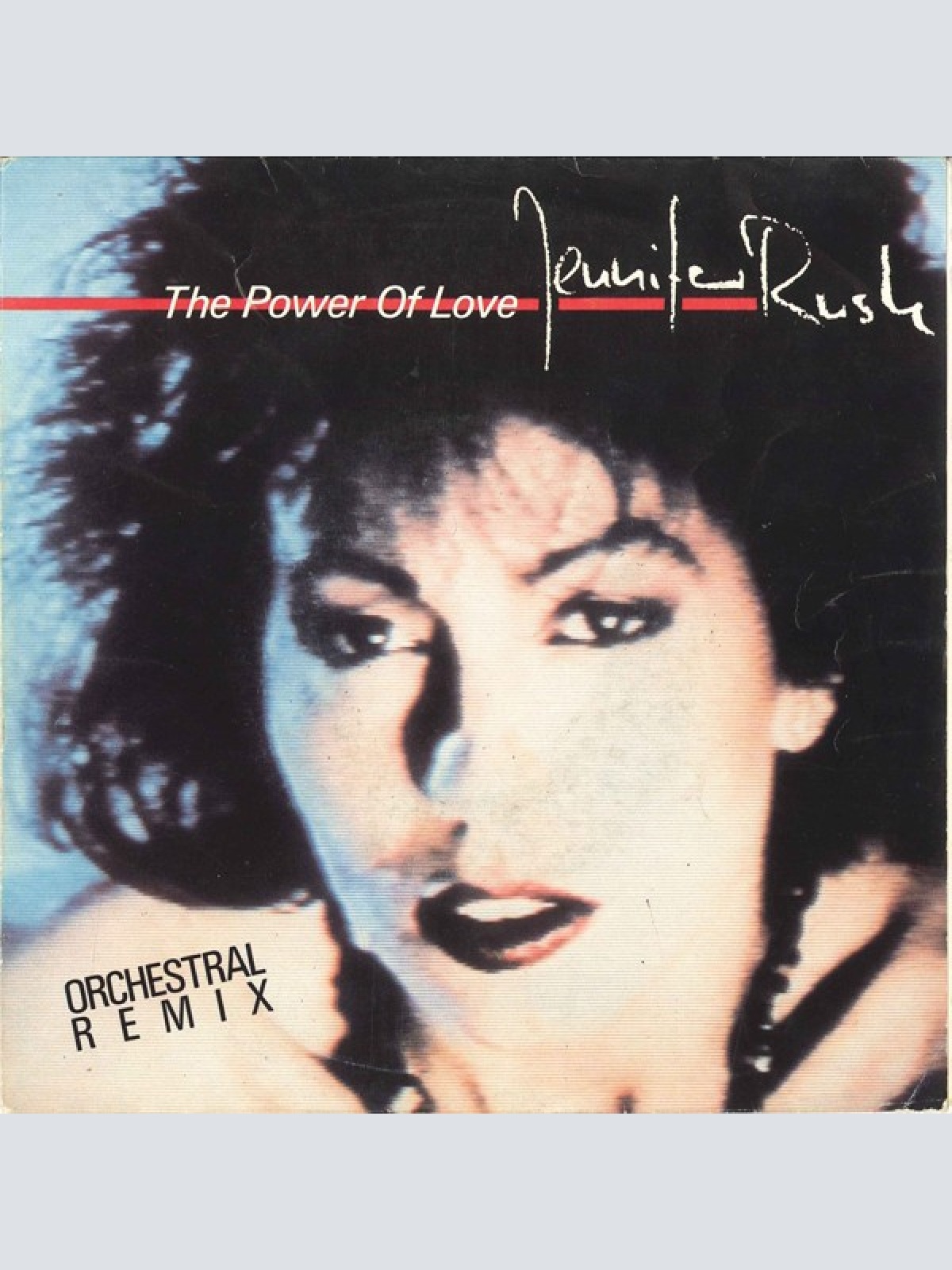 7", Single, RP, Red Jennifer Rush - The Power Of Love (Orchestral Remix)