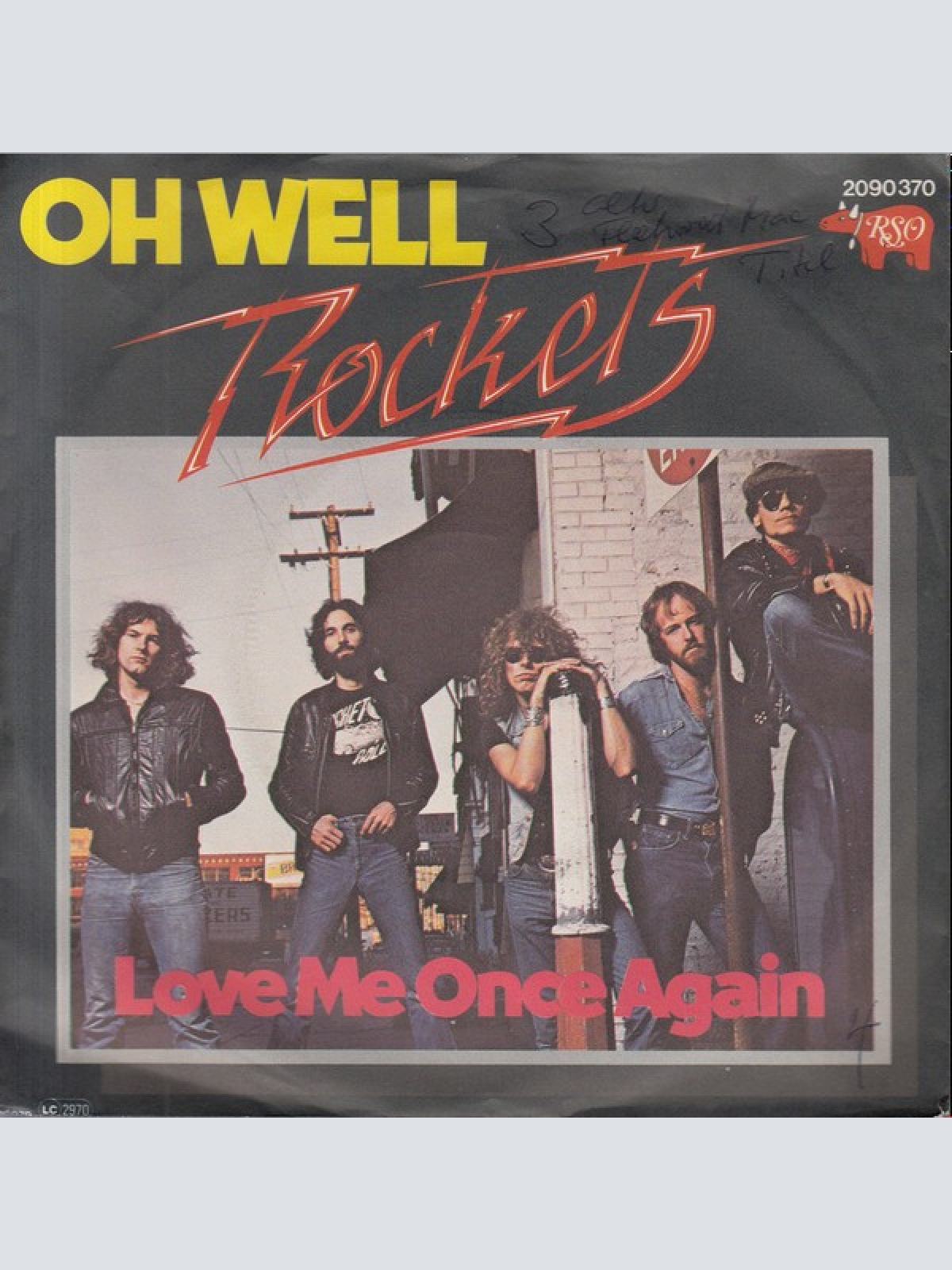 7", Single Rockets* - Oh Well