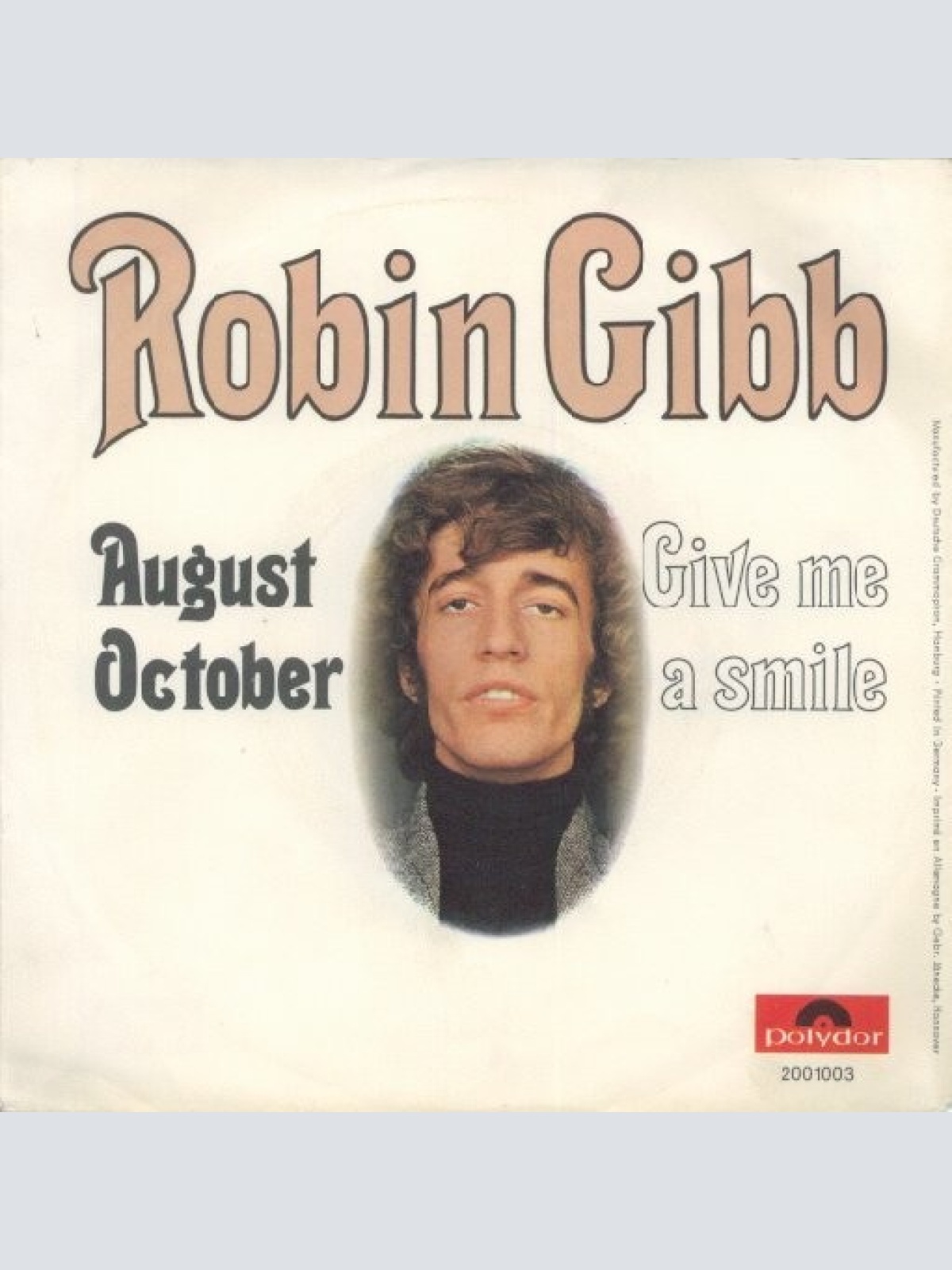 7", Single, Mono Robin Gibb - August October / Give Me A Smile