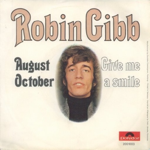 7", Single, Mono Robin Gibb - August October / Give Me A Smile