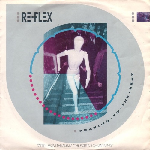 7", Single Re-Flex (2) - Praying To The Beat