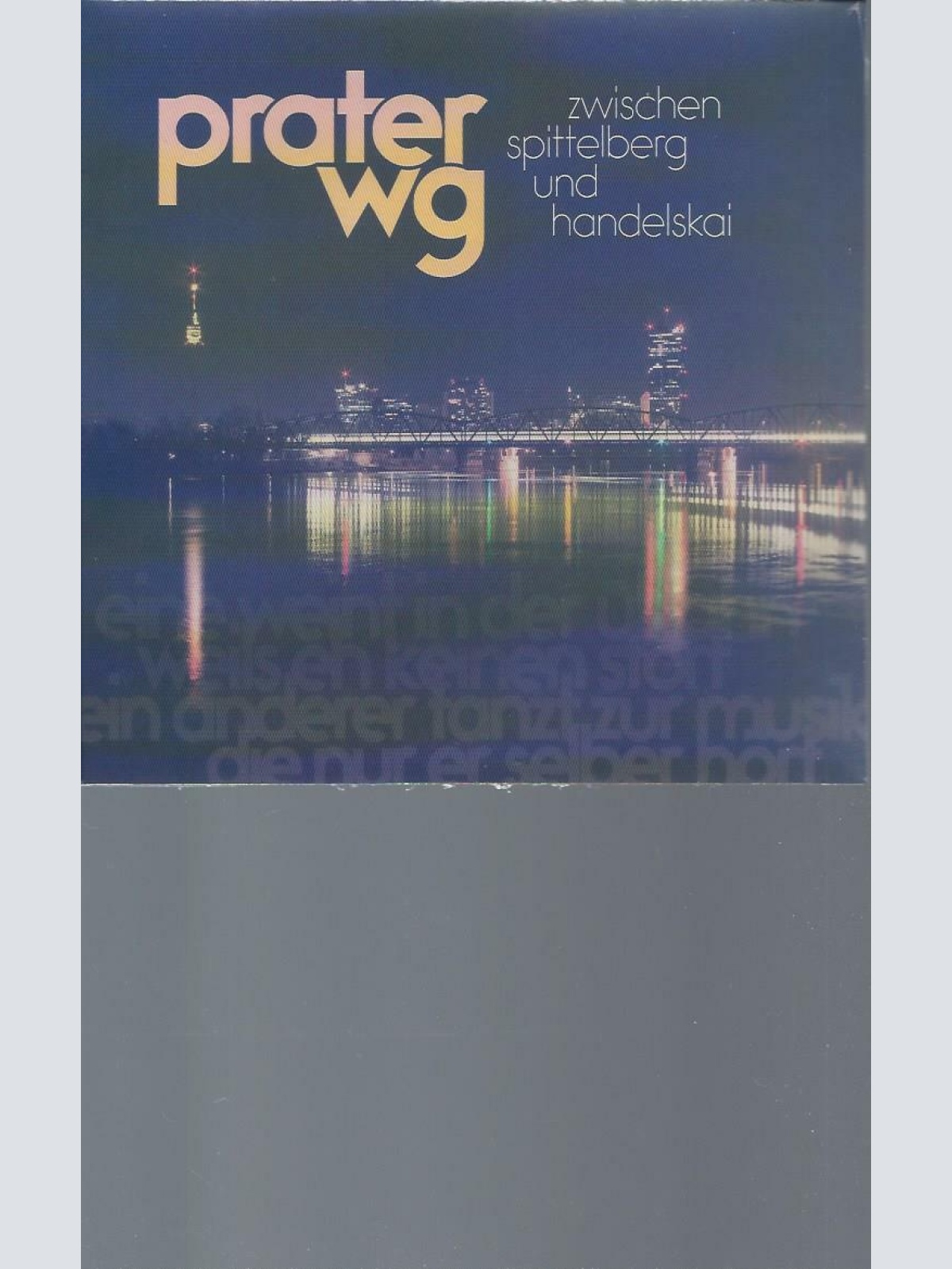 7"   Prater WG  Zwischen Spittelberg Und Handelskai