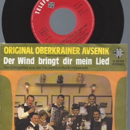7"   Original Oberkrainer Avsenik*  Der Wind Bringt Dir Mein Lied // DE