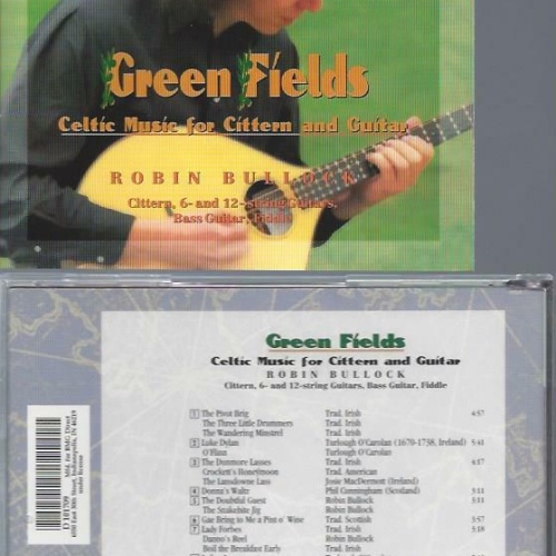 CD-  Robin Bullock – Green Fields: Celtic Music For Cittern And Guitar