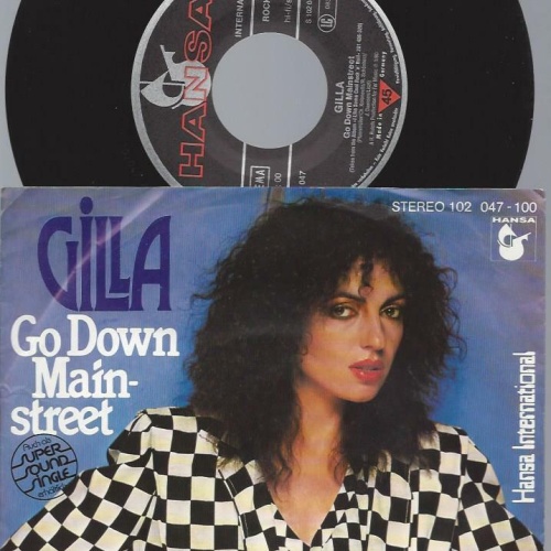 7"   Gilla  Go Down Mainstreet //