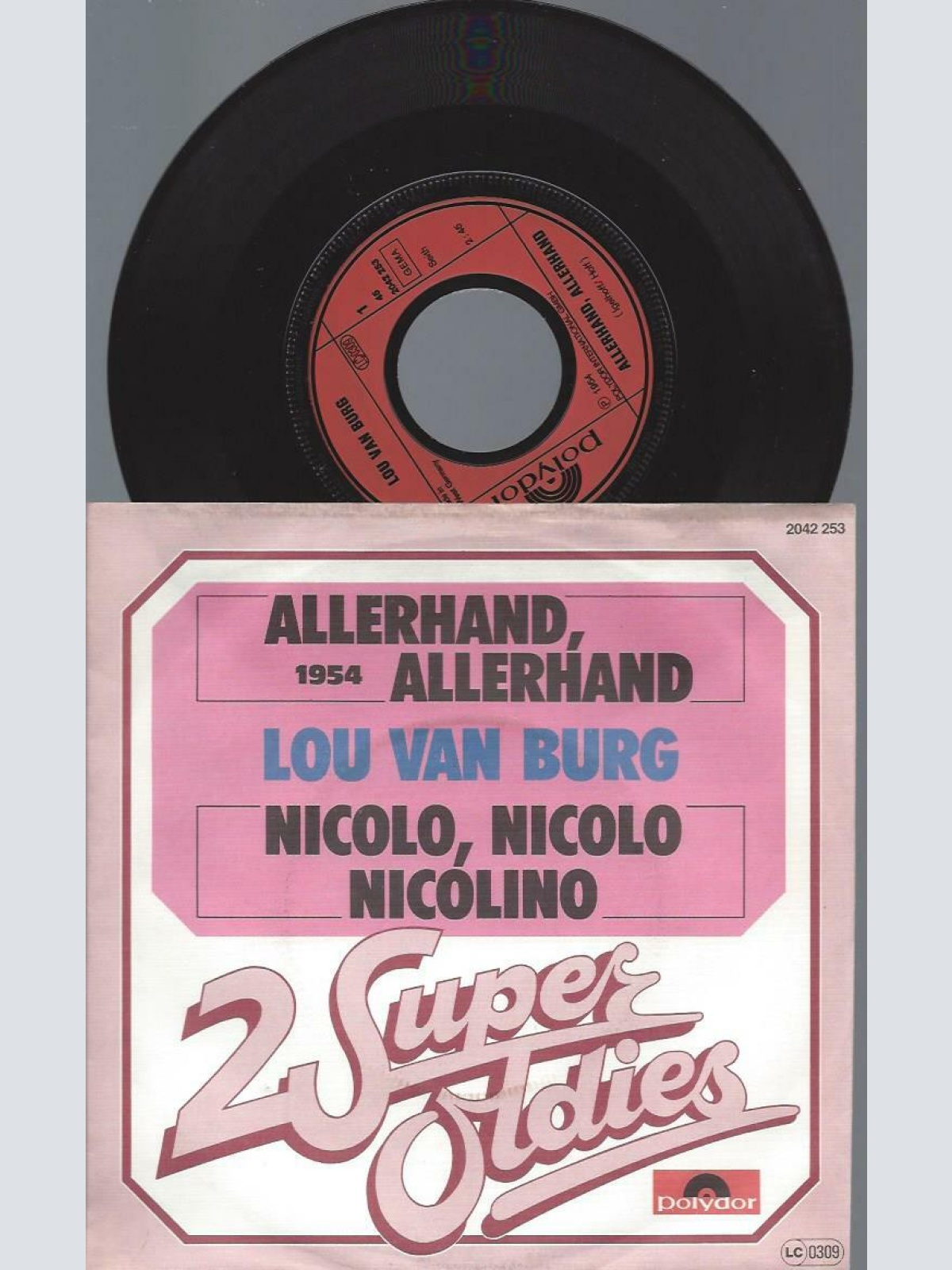 7"   Lou Van Burg  Allerhand, Allerhand / Nicolo, Nicolo, Nicolino