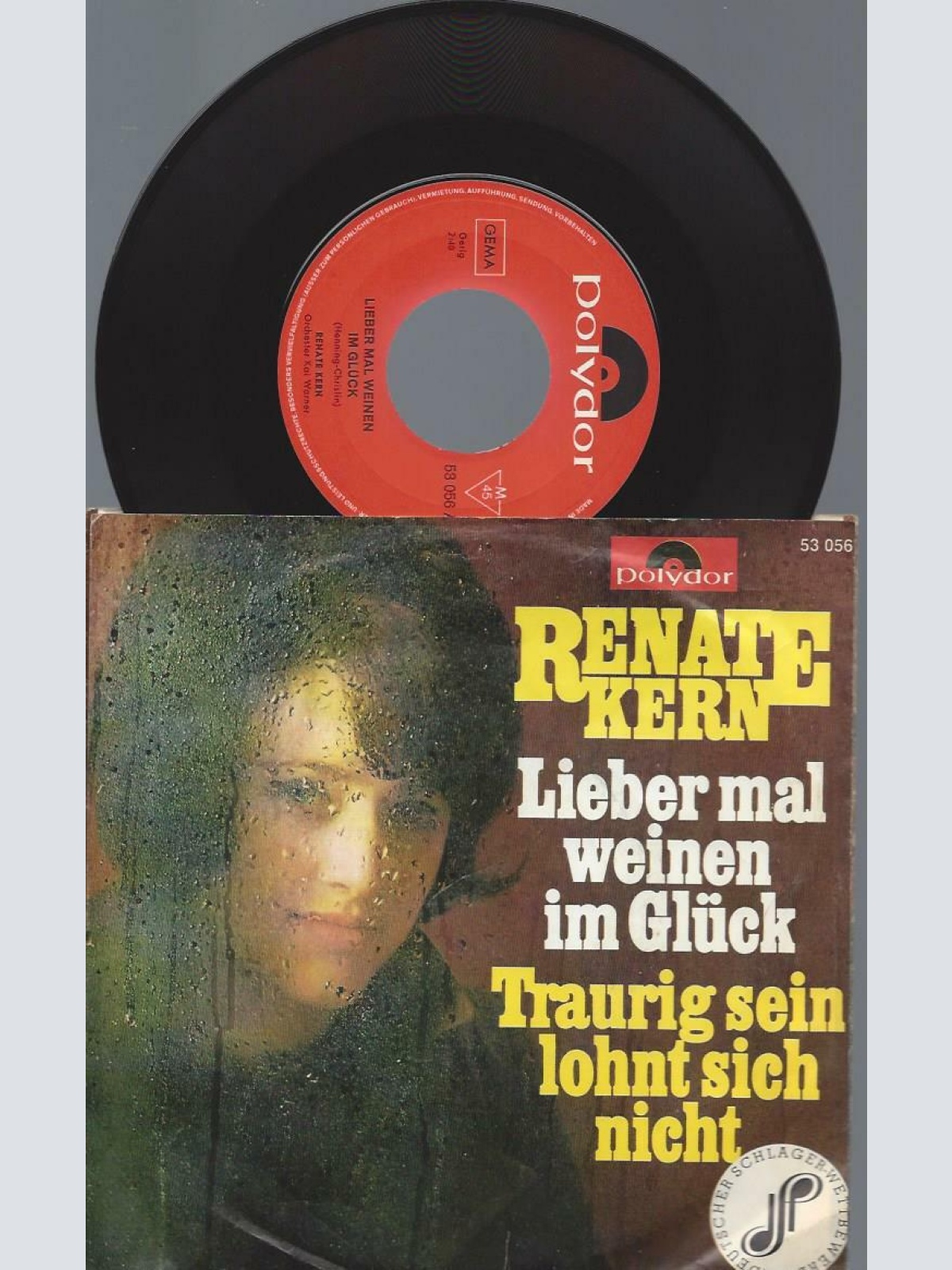 7"    Renate Kern  Lieber Mal Weinen Im Glück