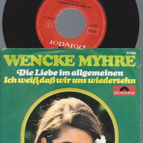 7"   Wencke Myhre – Die Liebe Im Allgemeinen