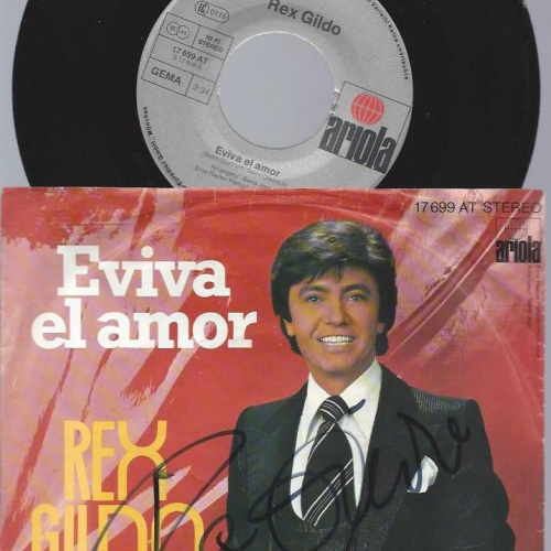 7"    Rex Gildo – Eviva El Amor  / Mit Autogramm