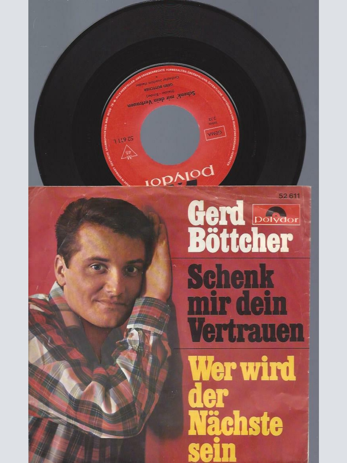 7"     Gerd Böttcher – Schenk' Mir Dein Vertrauen
