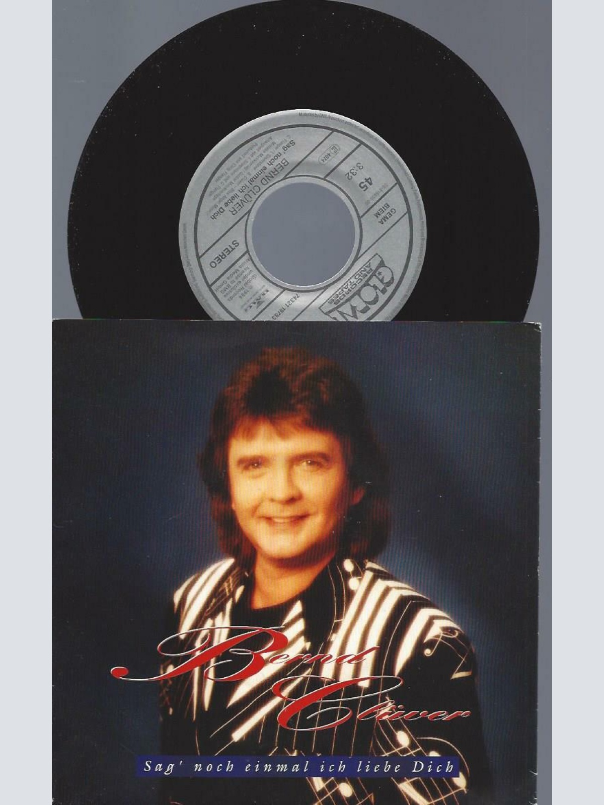 7"    Bernd Clüver  Sag' Noch Einmal Ich Liebe Dich