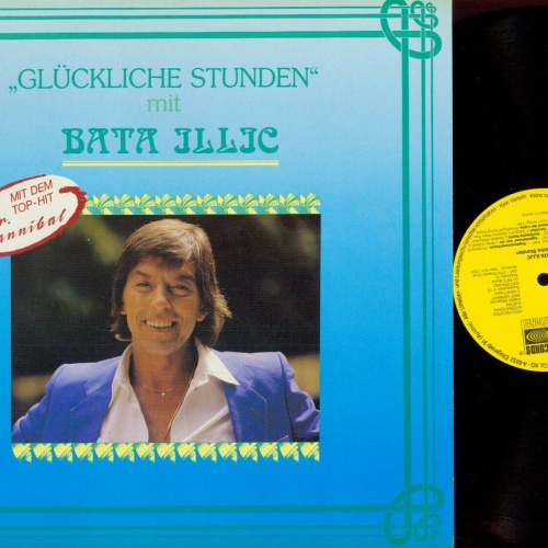 LP--  Bata Illic – "Glückliche Stunden" Mit Bata Illic