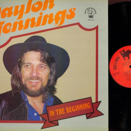 LP--  Waylon Jennings – In The Beginning
