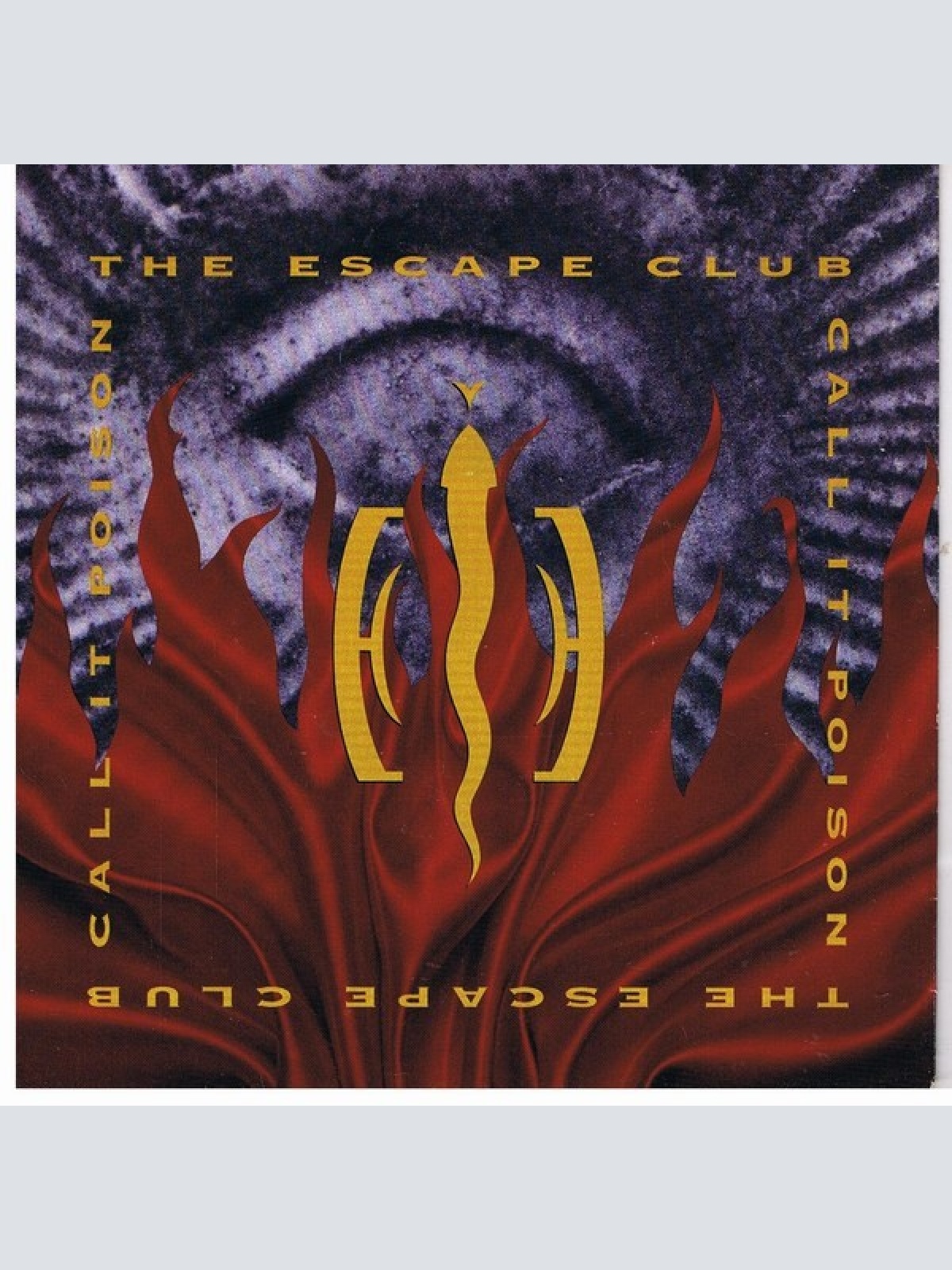 7", Single The Escape Club - Call It Poison