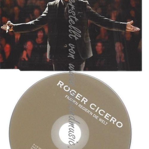 CD--ROGER CICERO--    FRAUEN REGIER'N DIE WELT