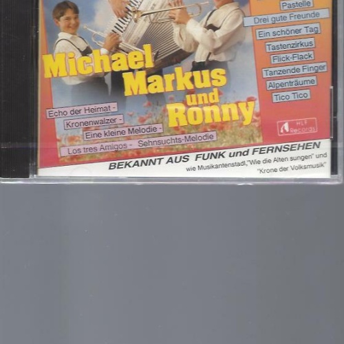 CD-  Michael Markus und Ronny   // Drei gute Freunde