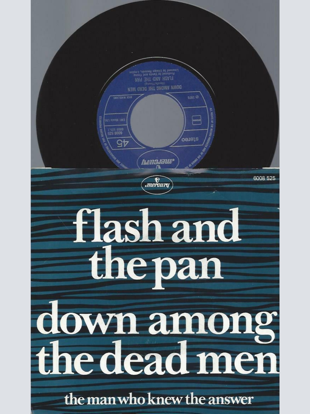 7"  Flash And The Pan  Down Among The Dead Men