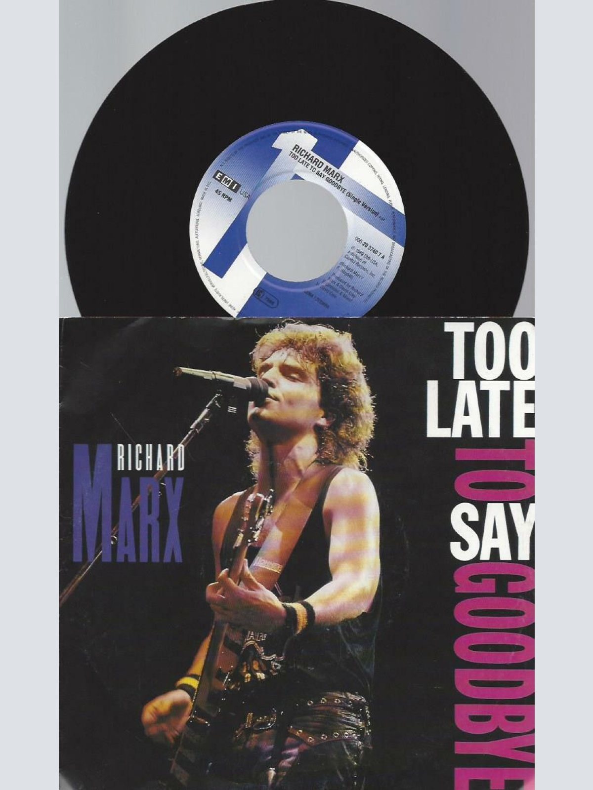 7"    Richard Marx – Too Late To Say Goodbye