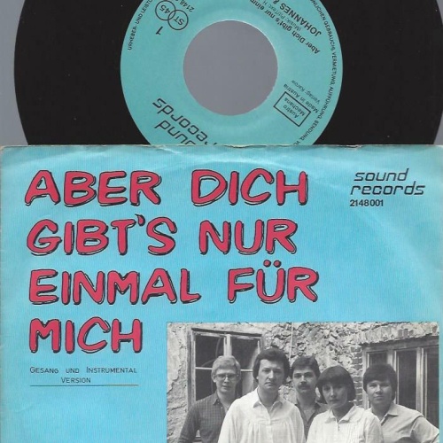 7"   Johannes & Christin – Aber Dich gibt's nur einmal für mich