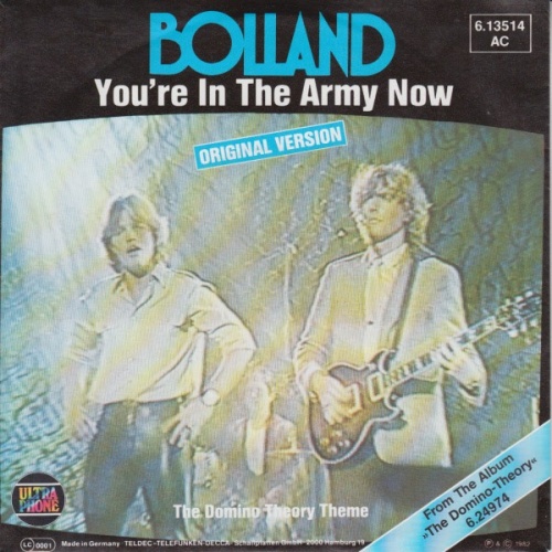 7", Single Bolland* - You're In The Army Now
