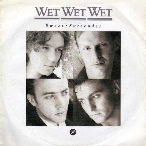 7", Single Wet Wet Wet - Sweet Surrender