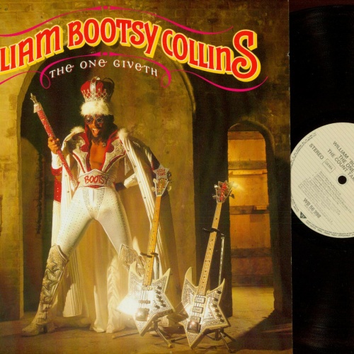 LP--William Bootsy Collins – The One Giveth, The Count Taketh Away