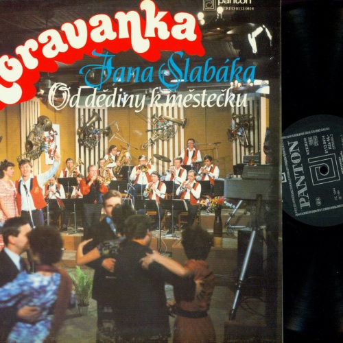 LP--Moravanka Jana Slabáka – Od Dědiny K Městečku