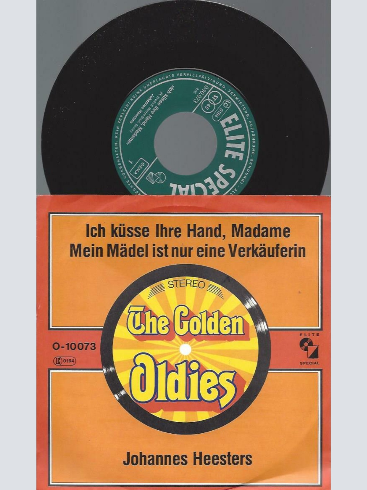 7" Johannes Heesters – Ich Küsse Ihre Hand, Madame / Mein Mädel Ist Nur