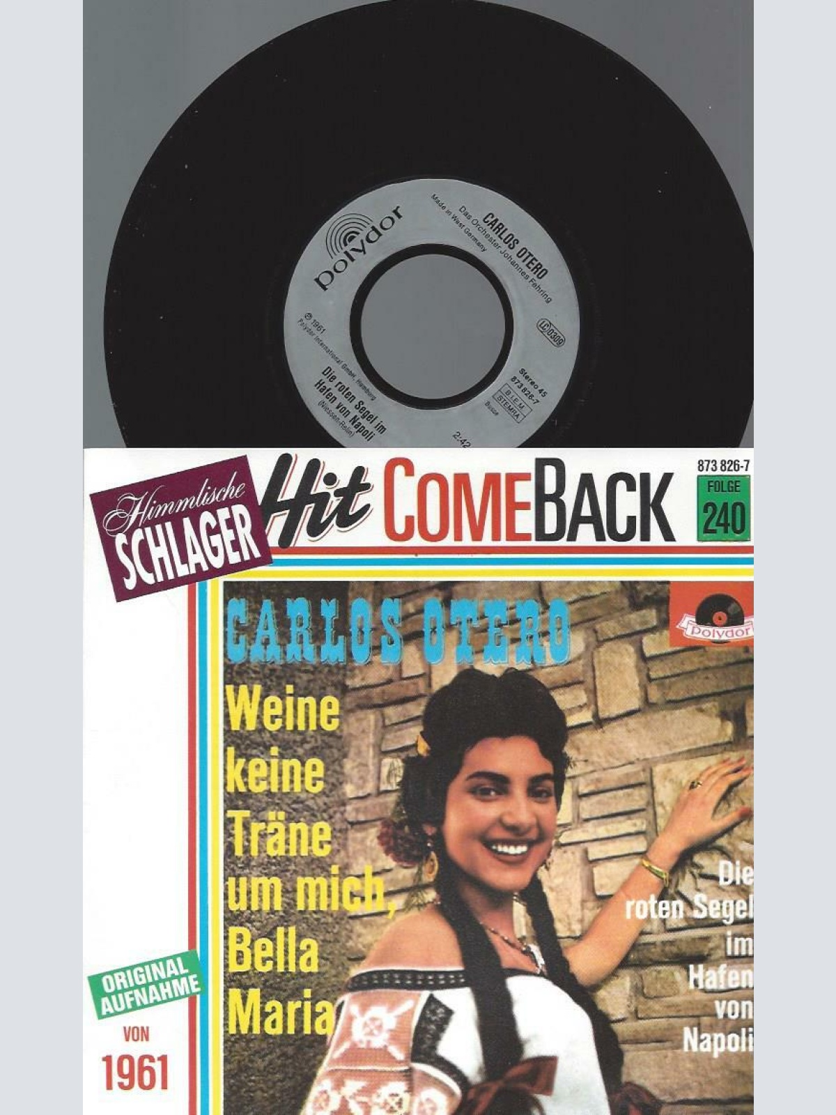 7" Carlos Otero – Weine Keine Tränen Um Mich, Bella Maria