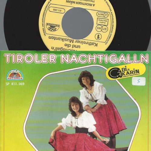 7" Tiroler Nachtigalln  Und Die Kathreiner Musikanten – A Richtiger Mann   // NM