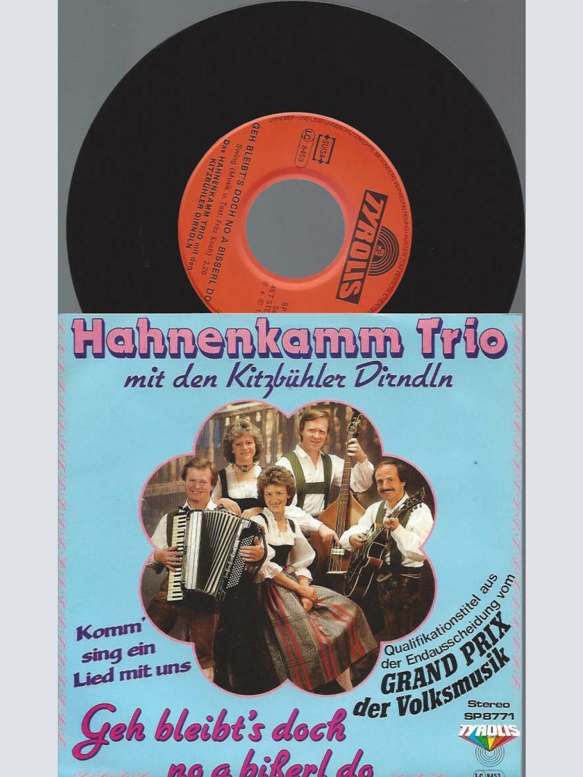 7" Hahnenkamm Trio Mit Den Kitzbühler Dirndln – Geh Bleibt's Doch No A Bi  // NM