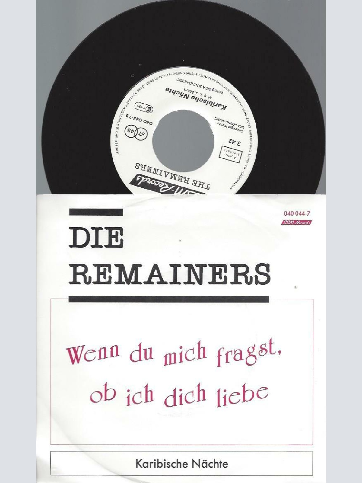 7" Die Remainers // Wenn du mich fragst ob ich dich Liebe //NM