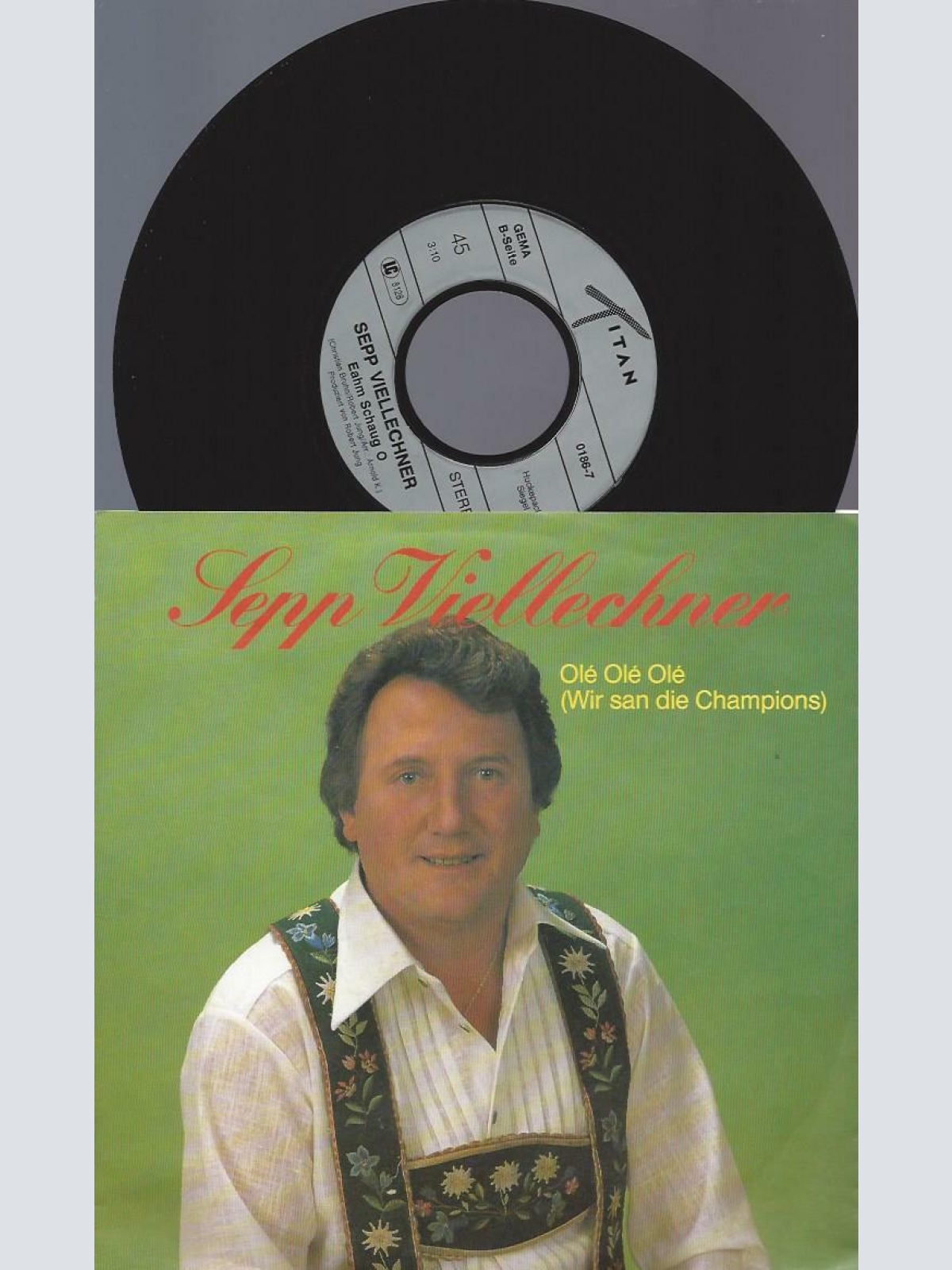 7" Sepp Viellechner – Olé Olé Olé (Wir San Die Champions)   /NM
