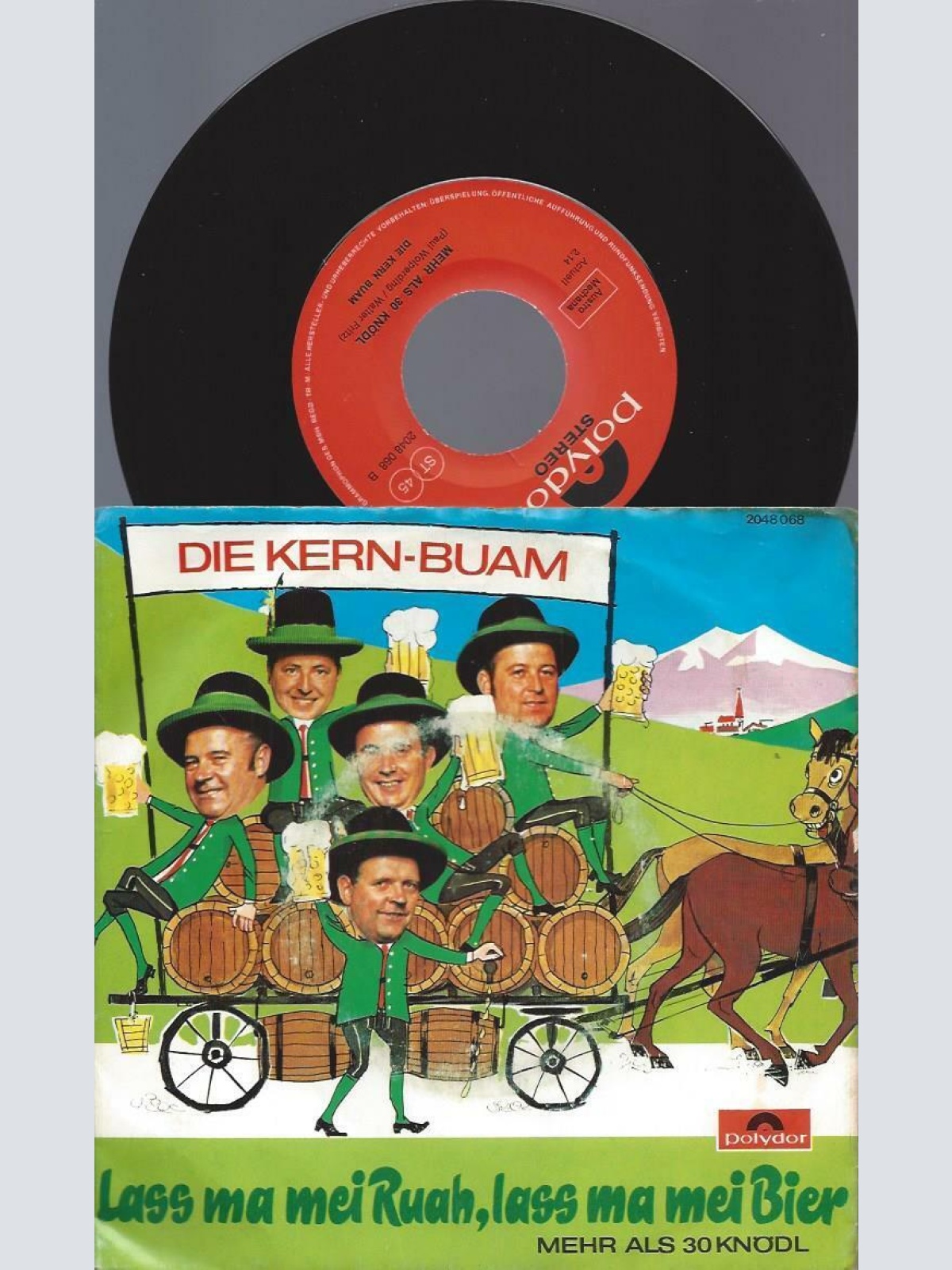 7" Die Kern Buam – Lass Ma Mei Ruah, Lass Ma Mei Bier