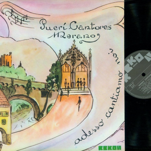 LP-- Coro Pueri Cantores Merano -- Adesso Cantiamo Noi