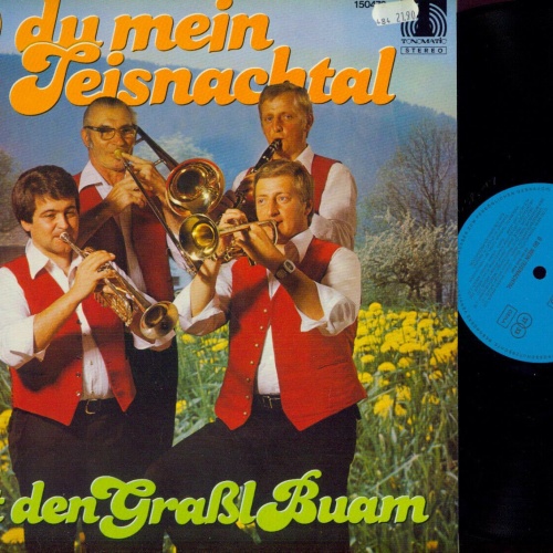 LP--O du mein Teisnachtal mit den Graßl Buam