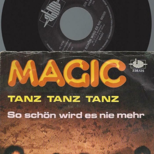 7" Magic   – Tanz Tanz Tanz