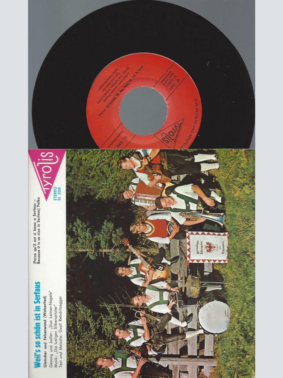 7" Die Lustigen Silberspitzler– Weil's So Schön Ist In Serfaus