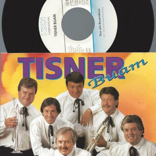 7"  Tisner Buam – Freundschaft, Das Ist Wie Heimat