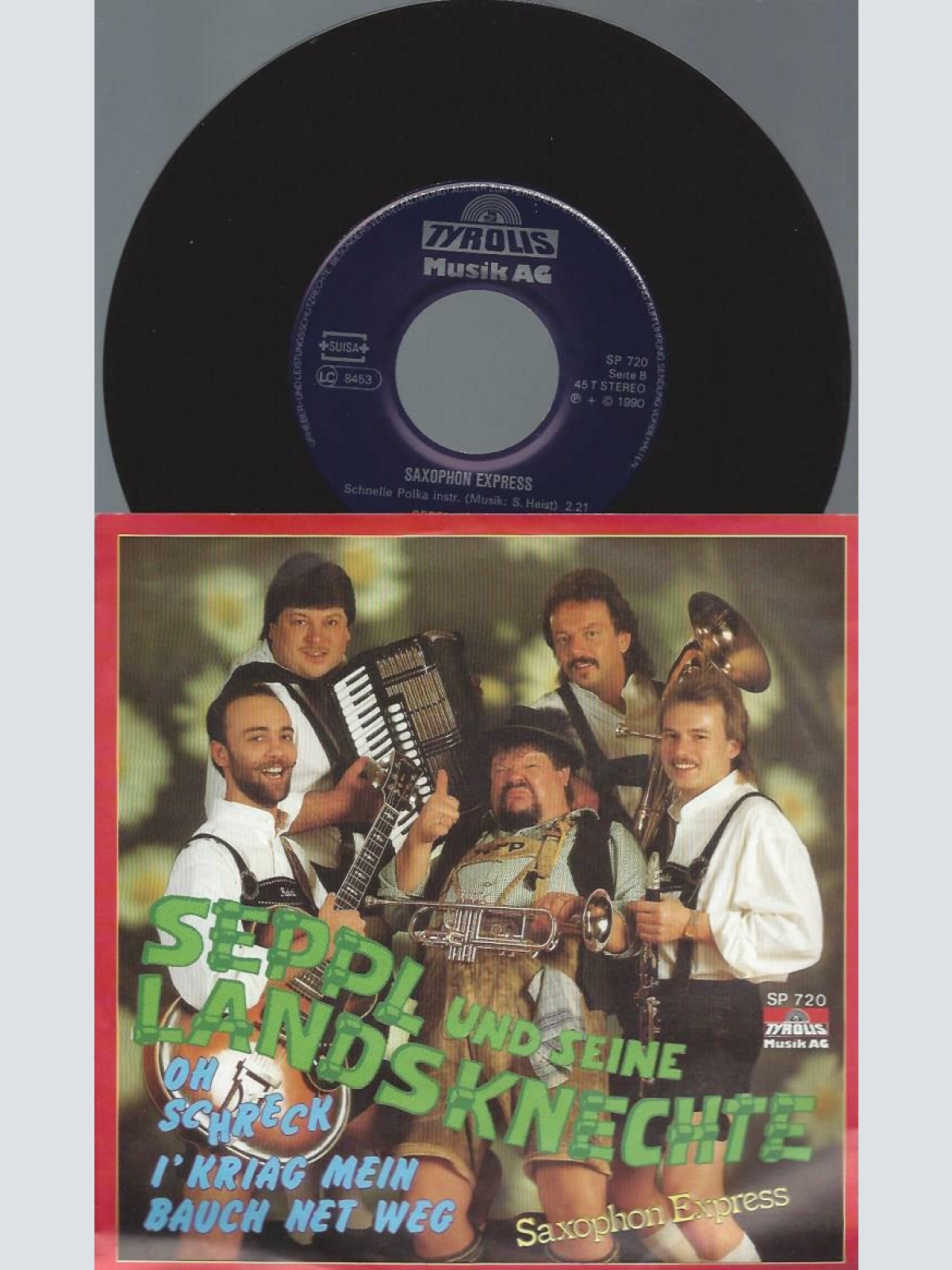 7"  Seppl Und Seine Landsknechte – Oh Schreck, I Kriag Mein Bauch Net Weg