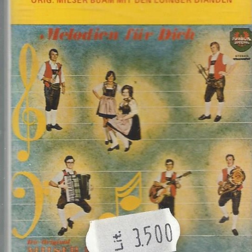 MC--Orig. Milser --Melodien für Dich