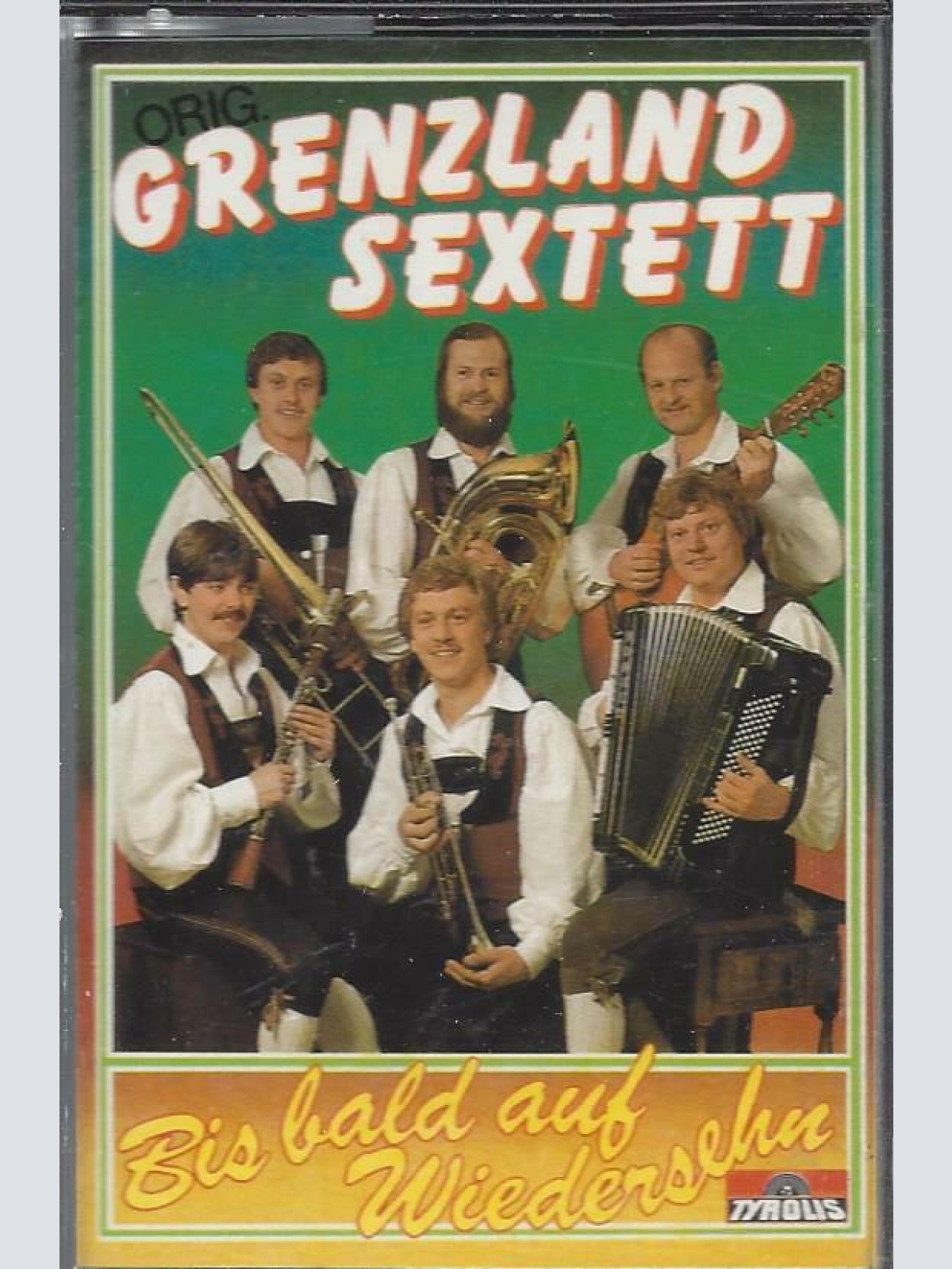 MC--Grenzland Sextett -- Bis bald auf Wiedersehen